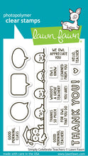 Load image into Gallery viewer, Lawn Fawn Stamp, Dies "Simply Celebrate Teachers " LF3740, LF3741; 783385672177, 783385672184
