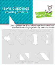Load image into Gallery viewer, Lawn Fawn Stamp, Die and Stencil Set " Cozy Dogs Christmas Add-On" LF4253, LF4254, LF4255; 783385667326, 783385667333, 783385667340